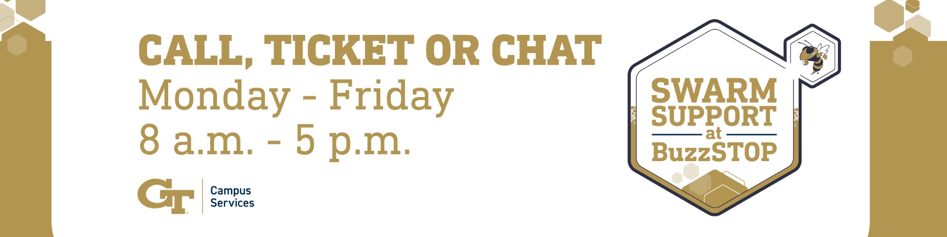 Swarm support banner. Call, ticket, or chat Monday-Friday 8 a.m. - 5 p.m.